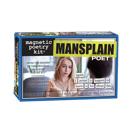 Comfortable stroking masturbator-Magnetic Poetry Kit: Mansplain Poet