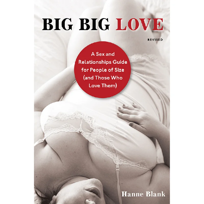 High-power masturbator-Big Big Love: A Sex and Relationship Guide for People of Size